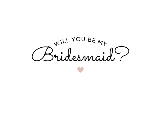 Will You Be My Bridesmaid Card