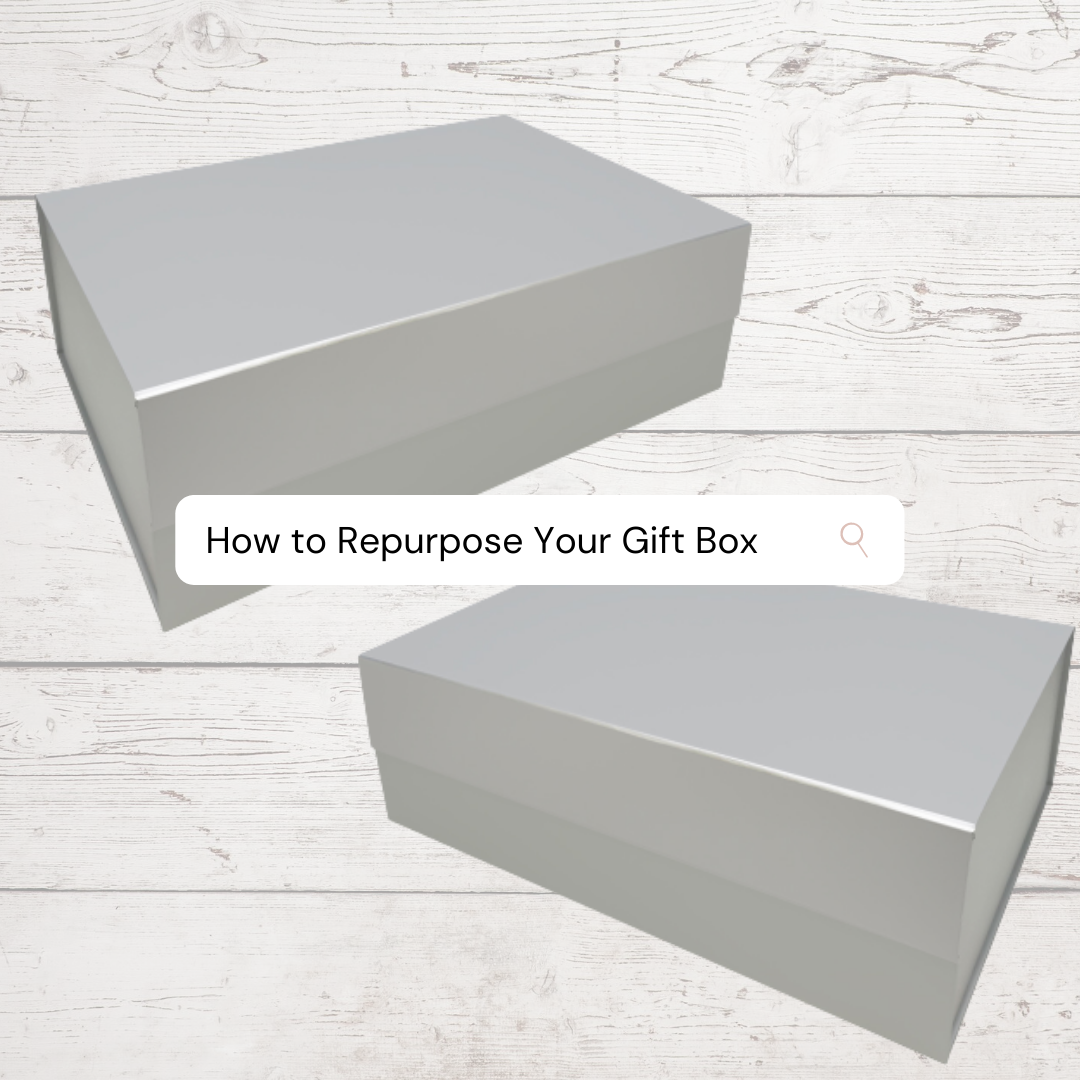 How to Repurpose Your Gift Boxes