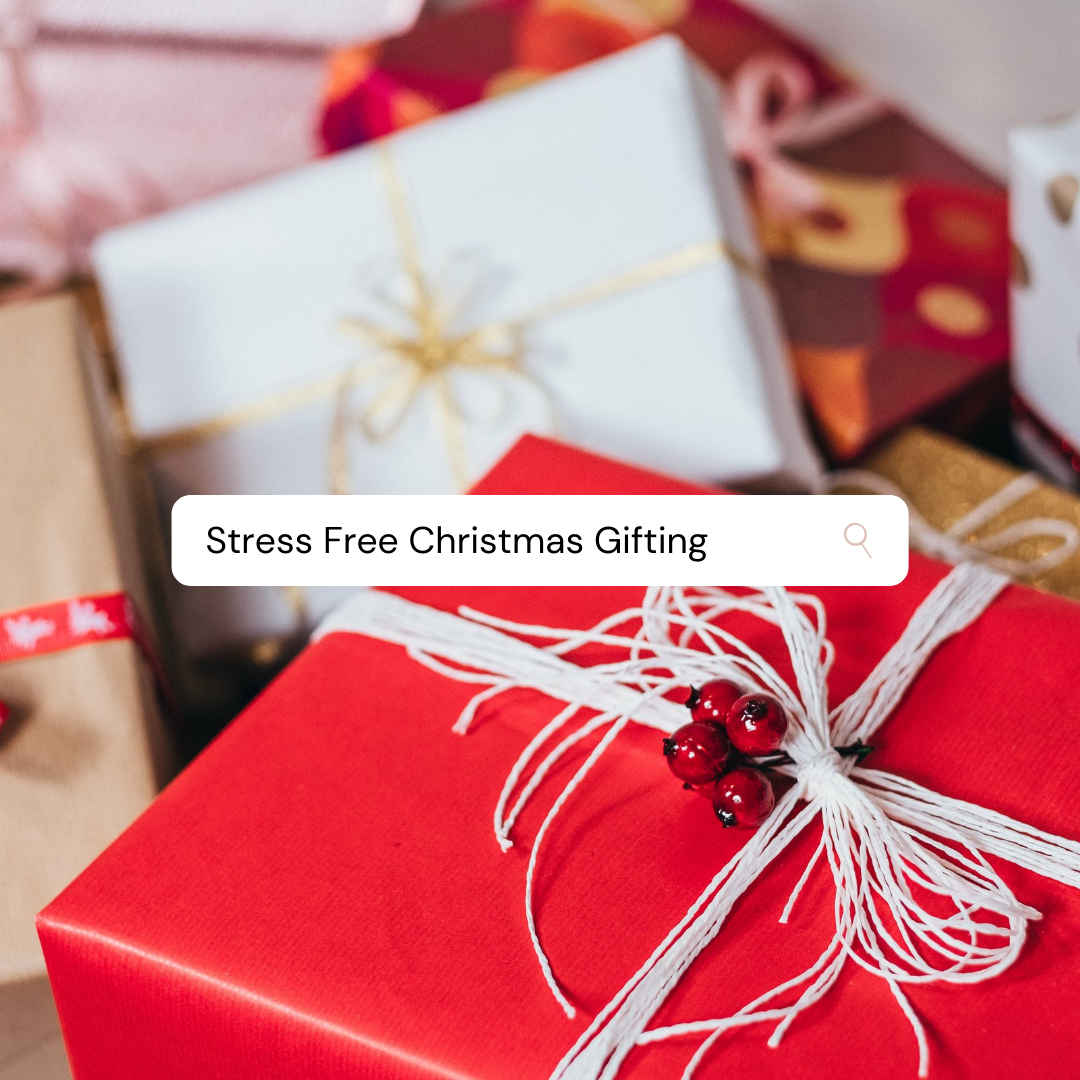 Stress Free Christmas Gifting