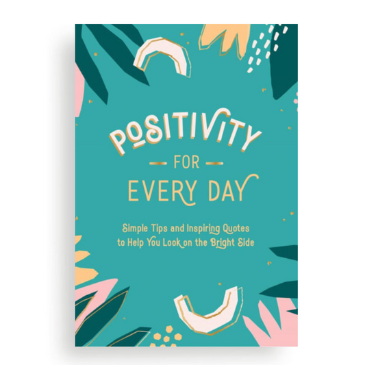 Positivity For Every Day Book