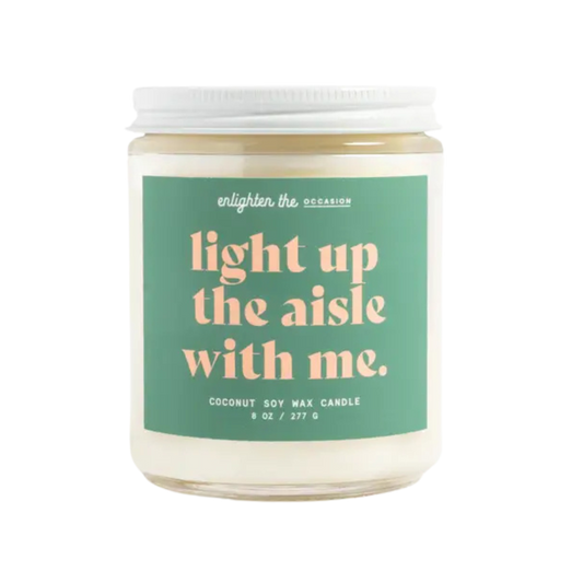 Light Up the Aisle with Me Candle