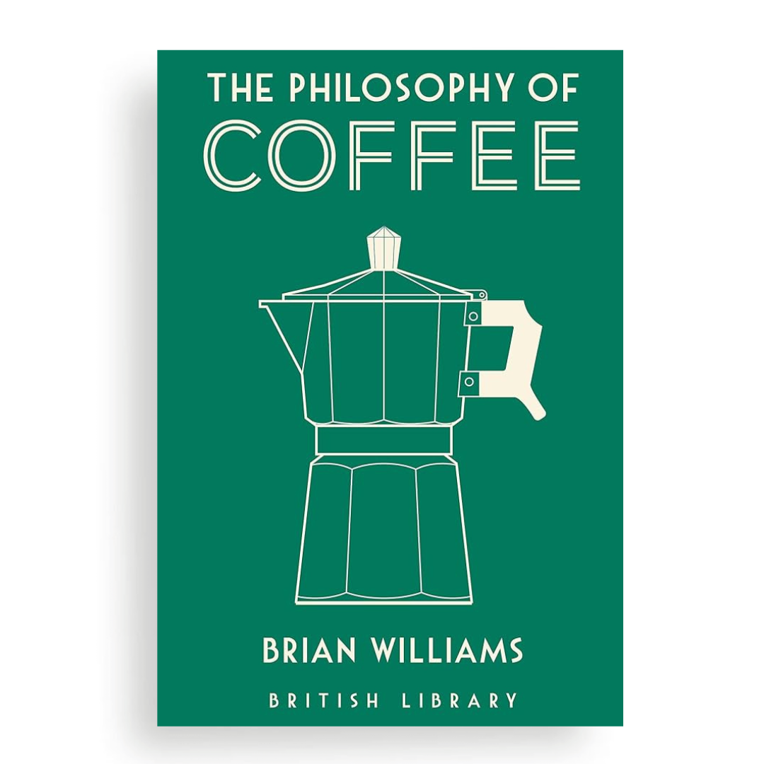 The Philosophy of Coffee Book